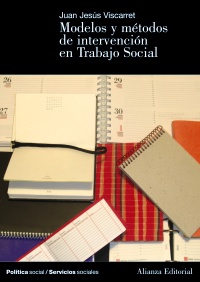 Grasa rizo lealtad Modelos y métodos de intervención en Trabajo Social - Alianza Editorial