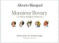 Monsieur Bovary (y otros amigos tenaces)