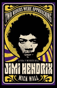 Vida y muerte de Jimi Hendrix