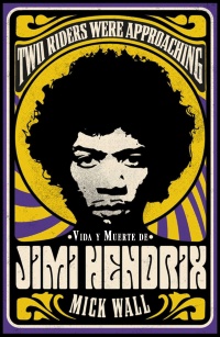 Vida y muerte de Jimi Hendrix