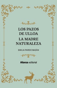 Los Pazos de Ulloa. La madre naturaleza