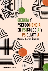 Ciencia y pseudociencia en psicología y psiquiatría