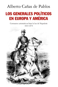 Los generales políticos en Europa y América (1810-1870)