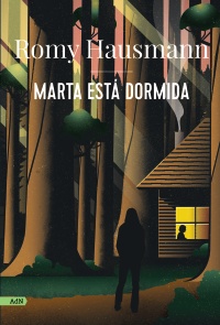 Marta está dormida 