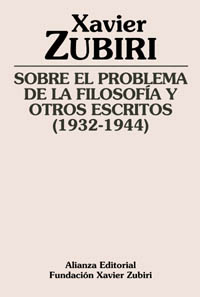 Sobre el problema de la filosofía y otros escritos (1932-1944)