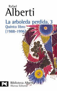 La arboleda perdida, 3. Quinto libro (1988-1996)