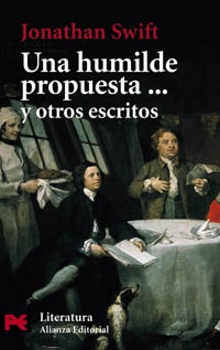 Una humilde propuesta... y otros escritos