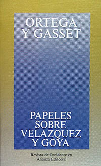 Papeles sobre Velázquez y Goya