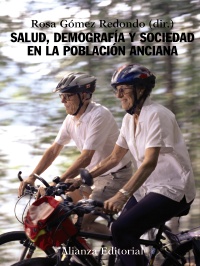 Salud, demografía y sociedad en la población anciana
