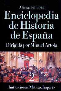 Enciclopedia de Historia de España (II). Instituciones políticas. Imperio