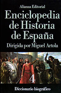 Enciclopedia de Historia de España (IV). Diccionario biográfico