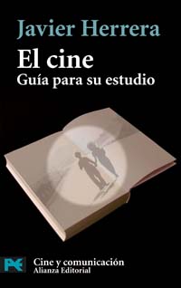 El cine: Guía para su estudio