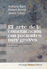 El arte de la comunicación con pacientes muy graves