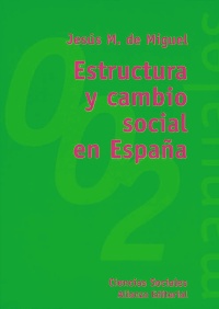 Estructura y cambio social en España