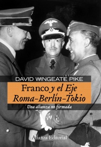 Franco y el Eje Roma-Berlín-Tokio