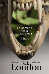 La llamada de la naturaleza / Bâtard