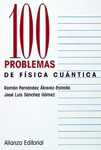 100 problemas de Física Cuántica