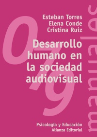 Desarrollo humano en la sociedad audiovisual