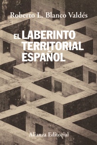 El laberinto territorial español