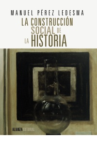 La construcción social de la Historia