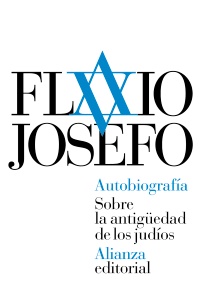 Autobiografía. Sobre la antigüedad de los judíos