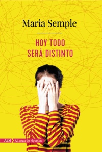 Hoy todo será distinto 