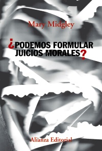 ¿Podemos formular juicios morales?