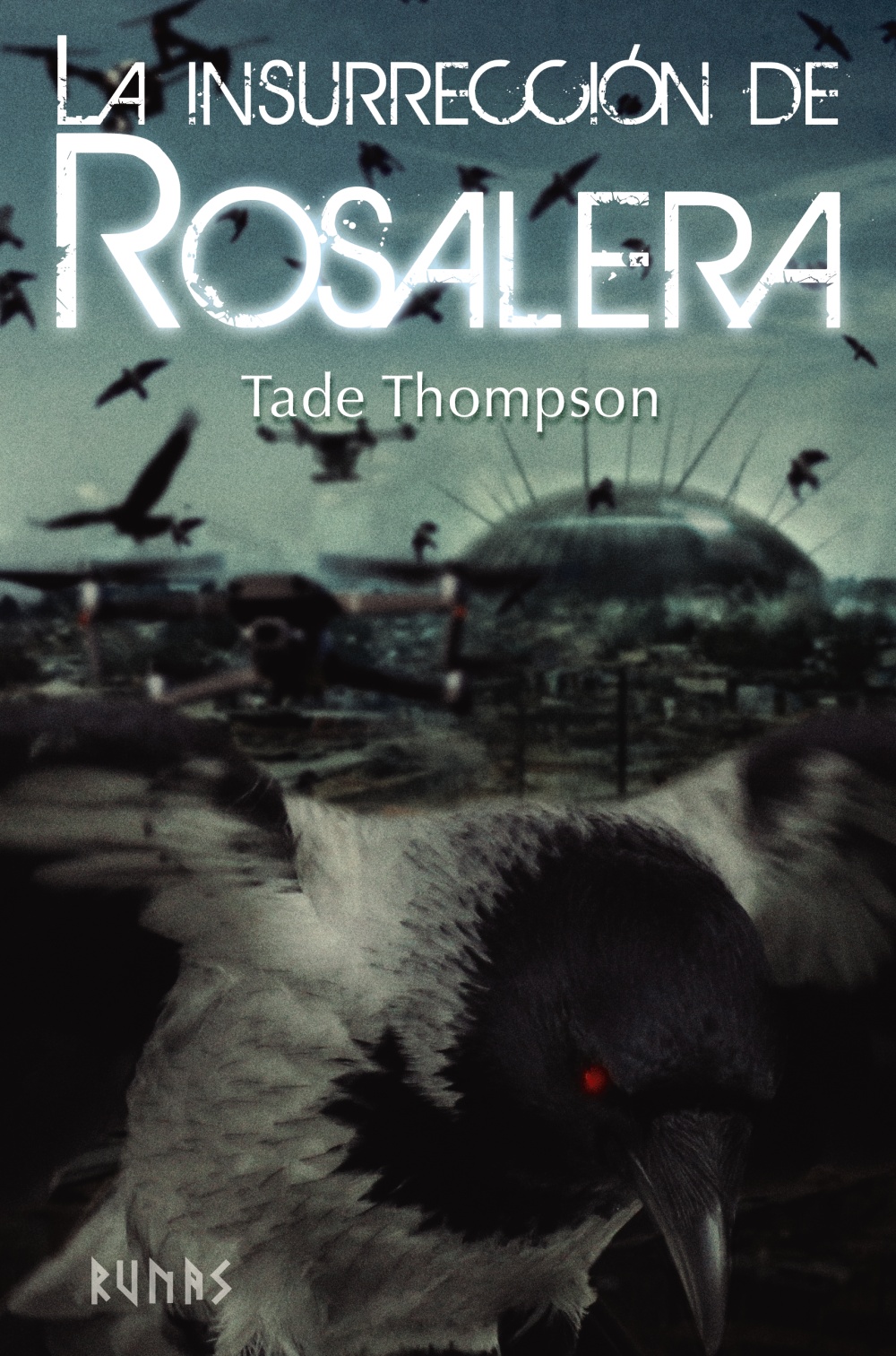 La insurrección de Rosalera - Tade Thompson (Trilogía The Wormwood, 2) 9788413620411-la-insurreccion-de-rosalera