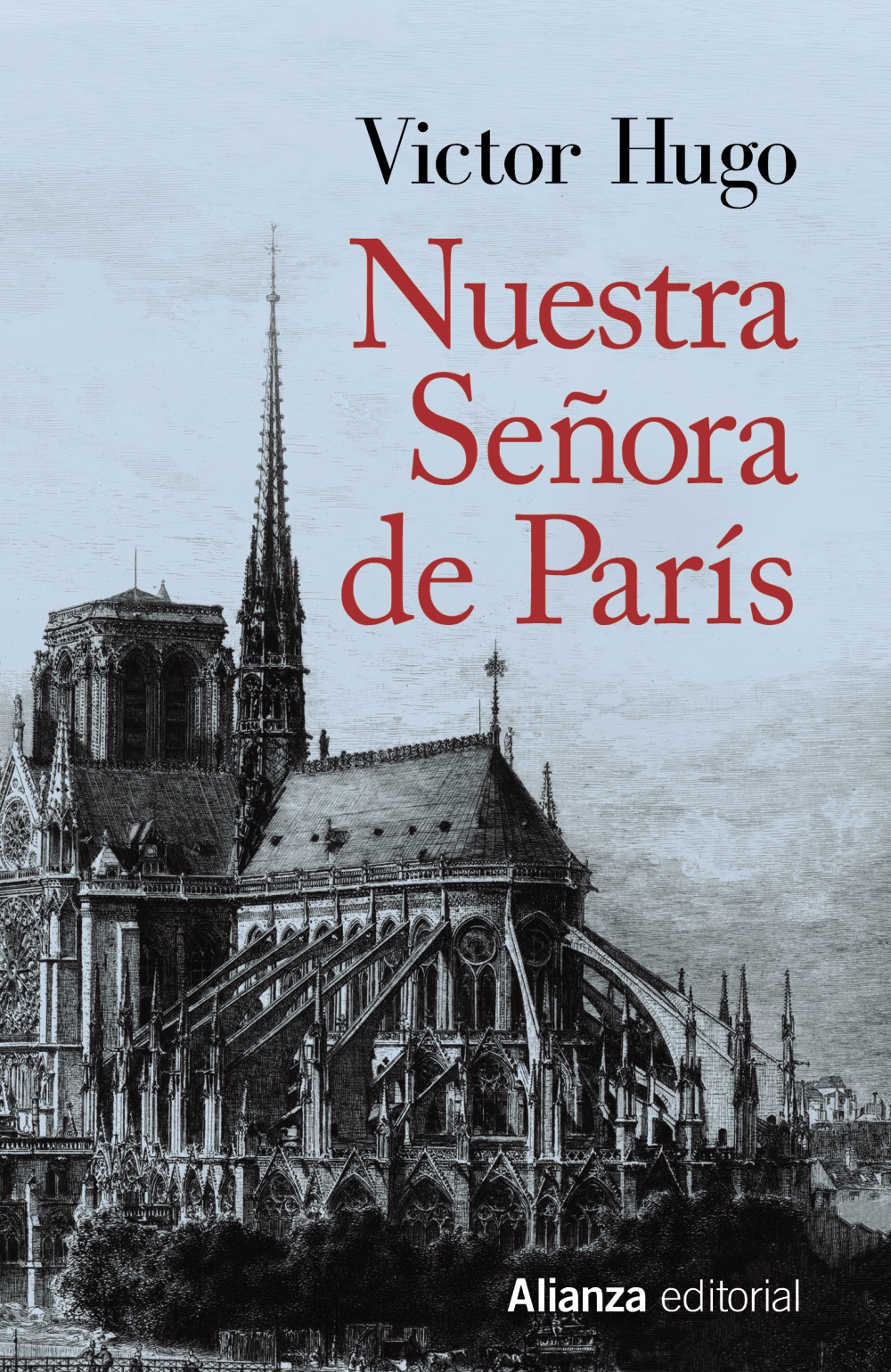 Nuestra Señora de París - Alianza Editorial Nuestra Señora de París - Alianza Editorial