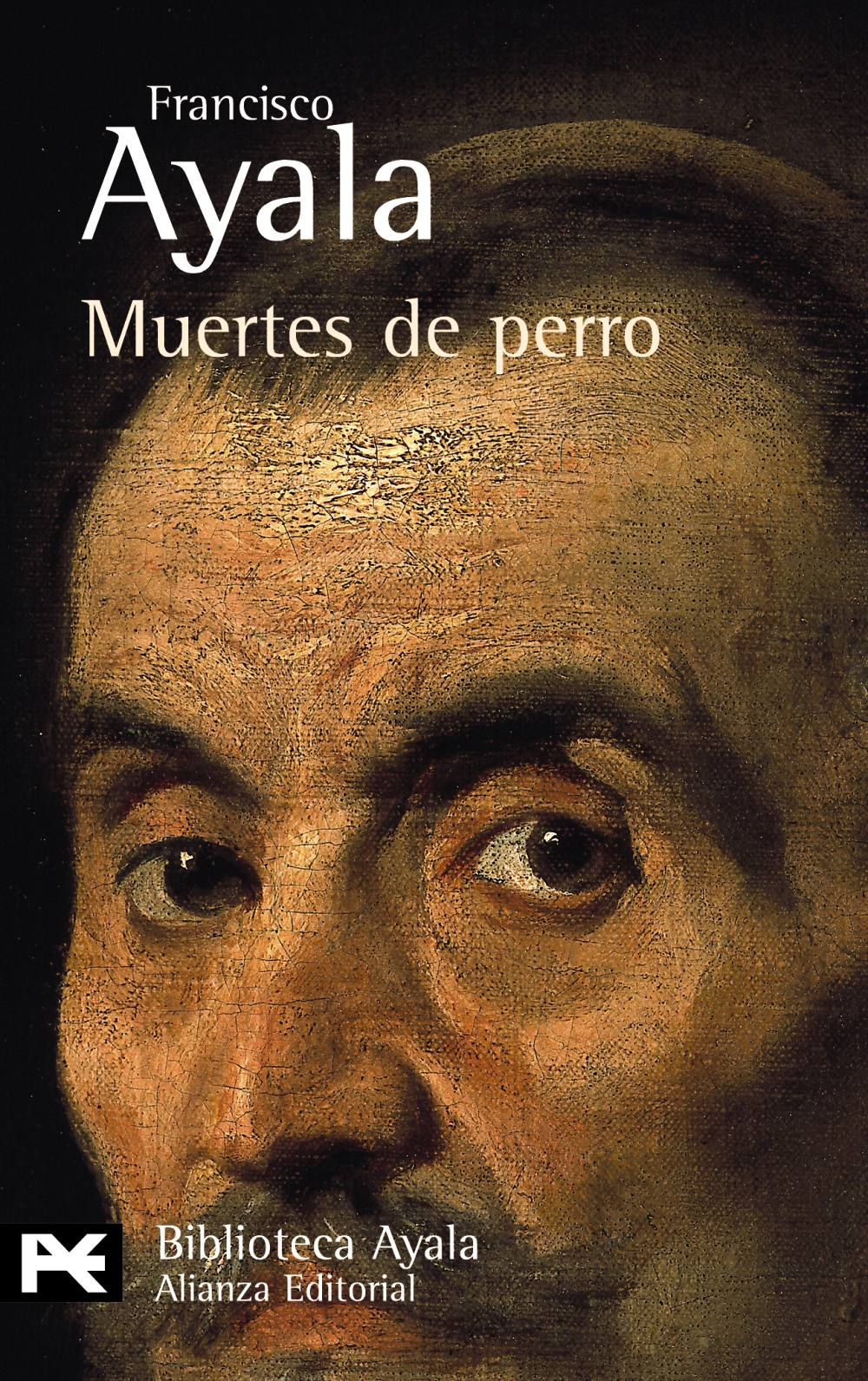 9788420638119 muertes de perro - Muertes de perro (Francisco Ayala) - (Audiolibro Voz Humana)