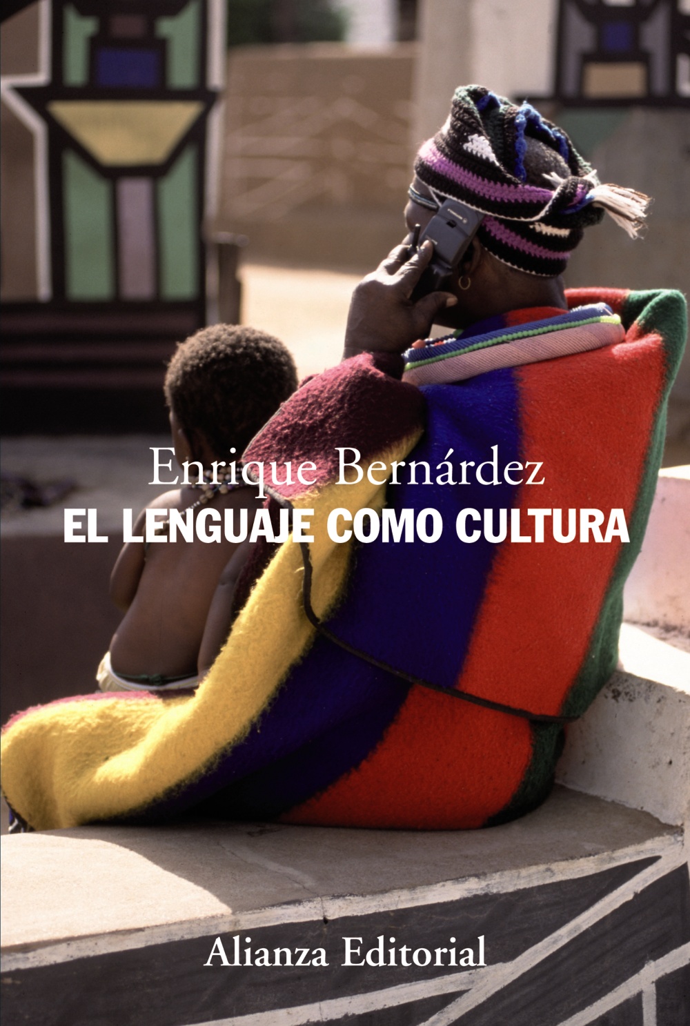 Minero Musgo engranaje El lenguaje como cultura - Alianza Editorial