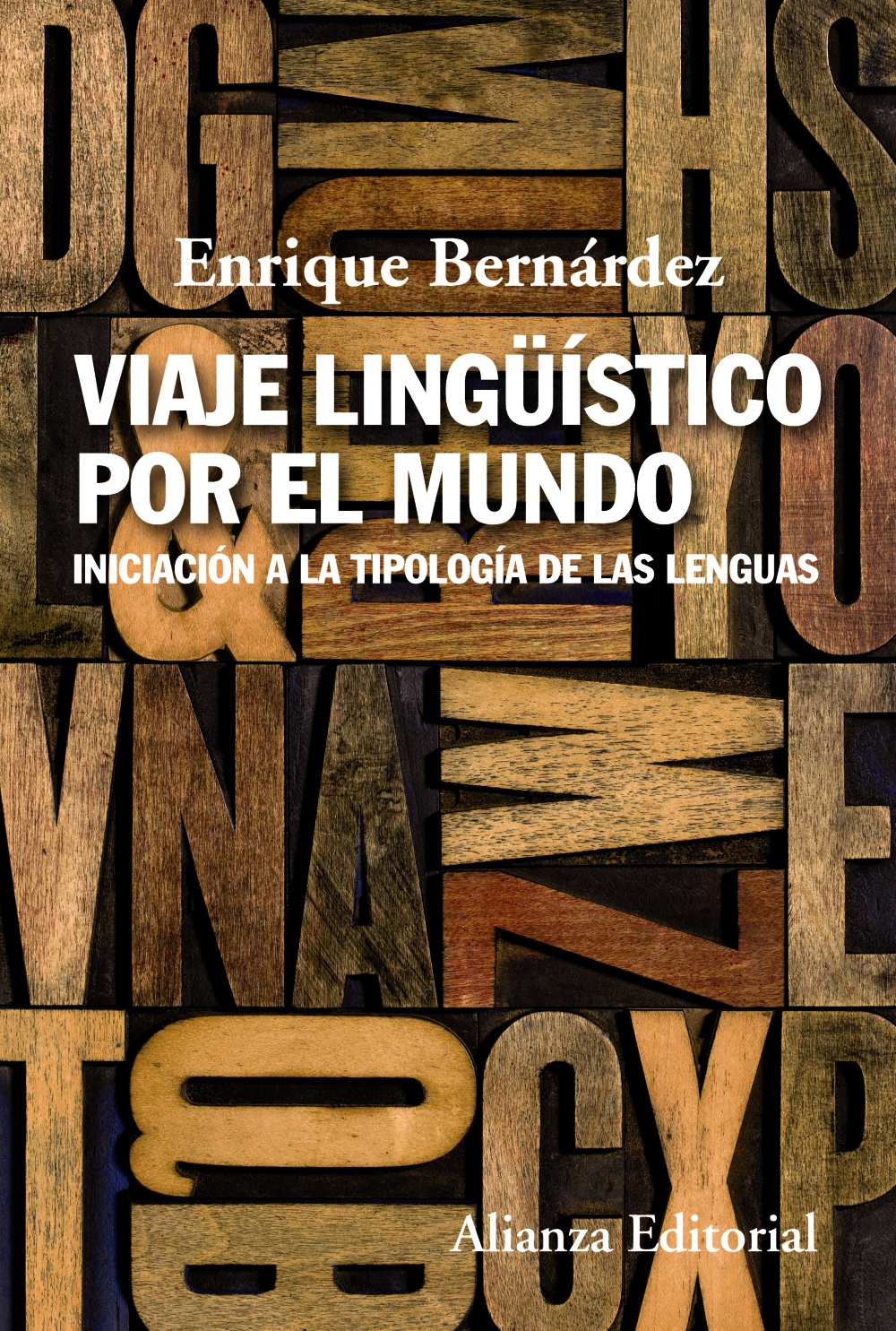 Espolvorear de ultramar Discriminación Viaje lingüístico por el mundo - Alianza Editorial