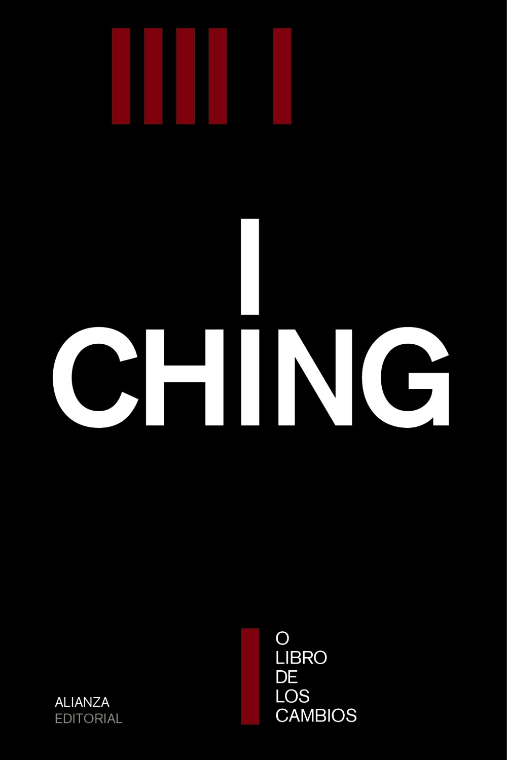 I Ching o El libro de los cambios - Alianza Editorial